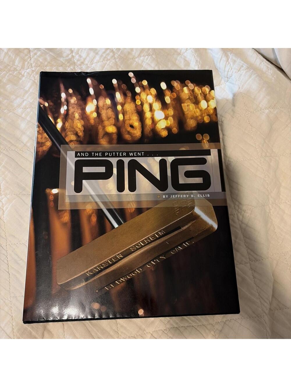 And The Putter Went PING… Standard Edition by Jeffery B. Ellis. Clean Pages